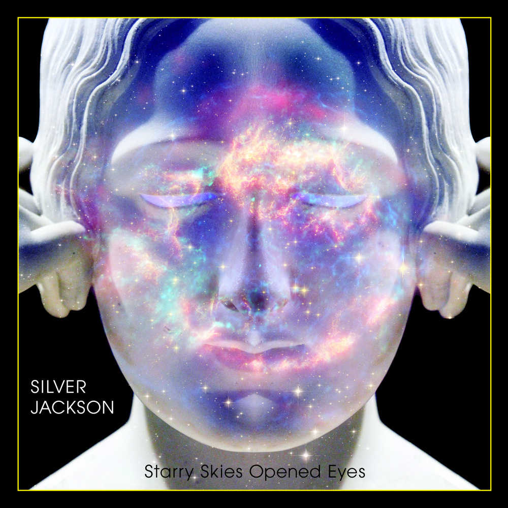 Album art for Silver Jackson's "Starry Skies Opened Eyes."