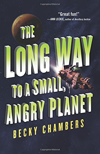The cover of "The Long Way to a Small Angry Planet"