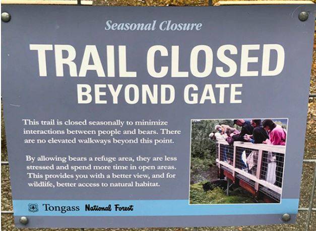 Signs posted at Steep Creek Trail as well as nearby Dredge Lakes trailheads explain that the US Forest Service closed the trails to protect visitors from bears, who travel to the area annually to feed on spawning salmon. (Photo courtesy USFS)