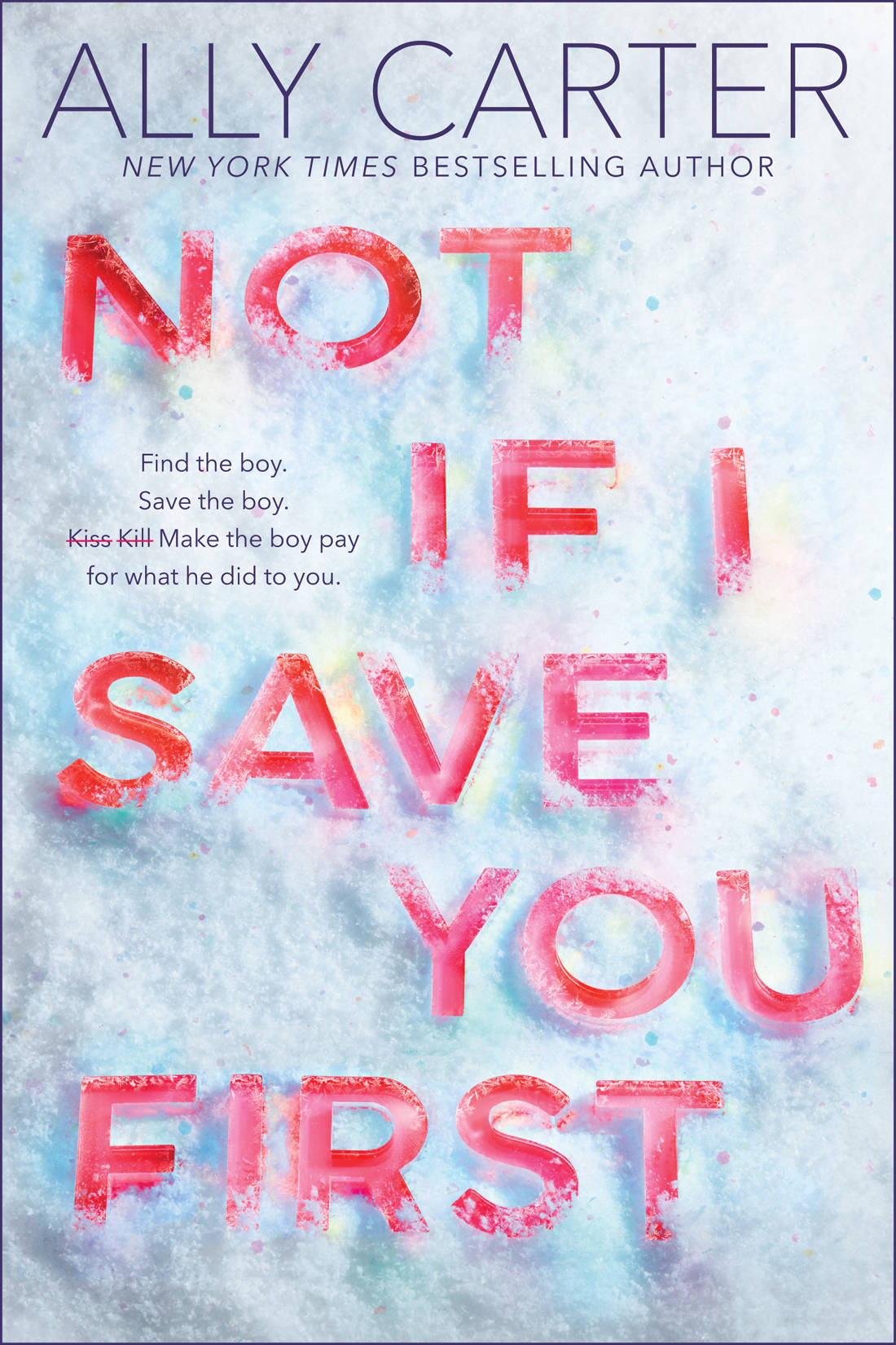 Cover of “Not if I Save You First” by Ally Carter. Courtesy image.