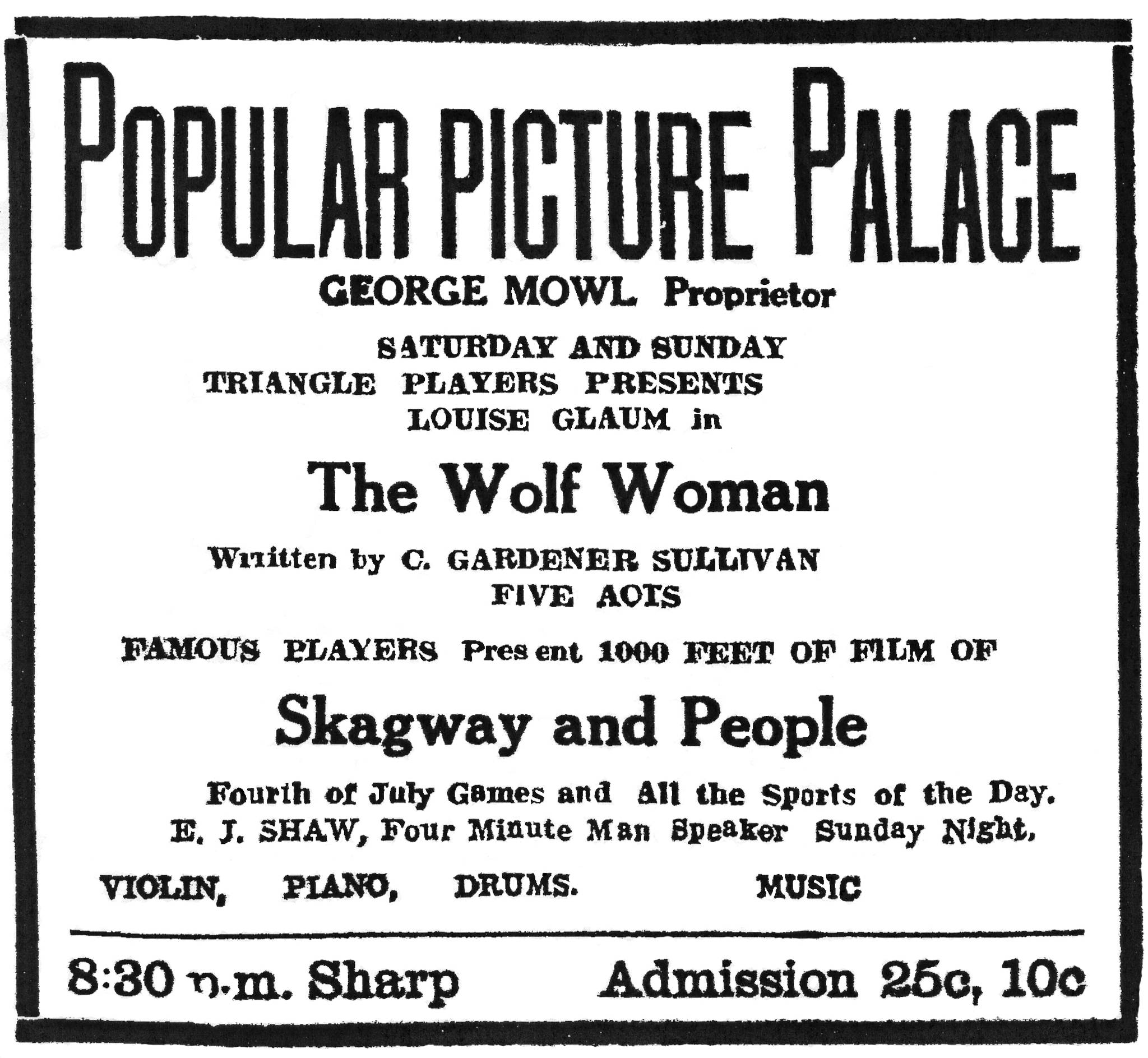 The Popular Picture Palace advertisement of “A Day in Skagway.” This is the first advertisement in the Daily Alaskan for the “World Premier Showing” of “A Day in Skagway.” Here the film is called “Skagway and People” and it’s said to be 1,000 feet of film. The current version of the film is less than half that length. The main feature, “The Wolf Woman” was produced in 1916. Photo from the Daily Alaskan, Sept. 6 1918, page 1, columns 1-2.