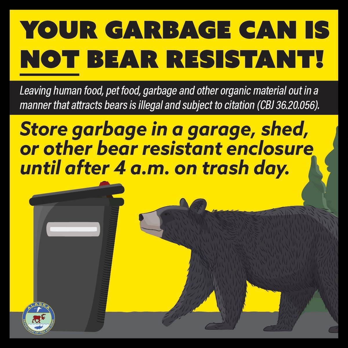 The Juneau Bear Committee will be identifying and tagging trash cans that lack bear-resistant characteristics with these stickers the week of Aug. 31. (Courtesy art / Juneau Police Department)