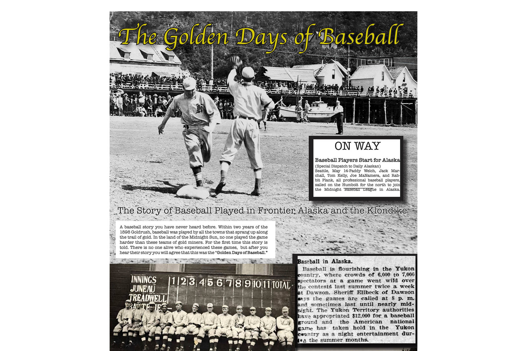 Courtesy image / Larry Johansen
Local author Larry Johansen has written a book about the history of baseball in Alaska during the Gold Rush. The book, called “The Golden Days of Baseball, The Story of Baseball Played in Frontier Alaska and the Klondike” is the first about this previously unexplored topic. The book is available for purchase beginning May 5.