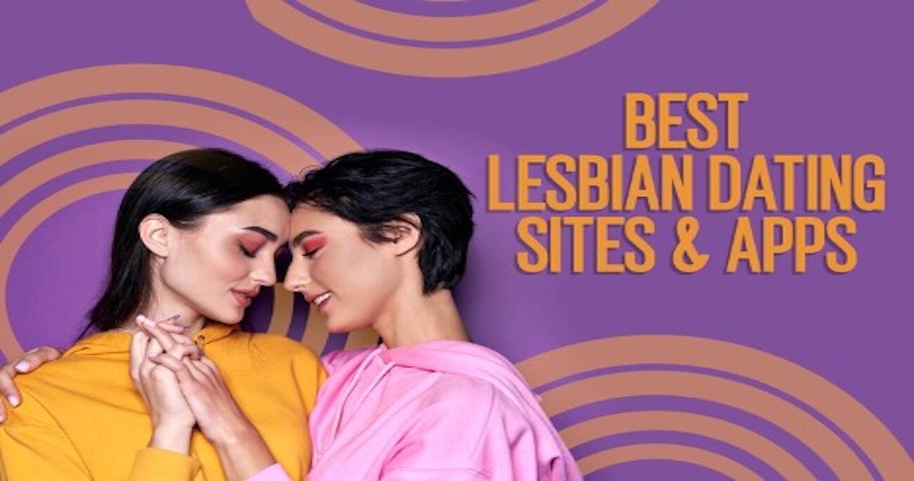 12 Popular Lesbian Dating Apps to Help You Find Love