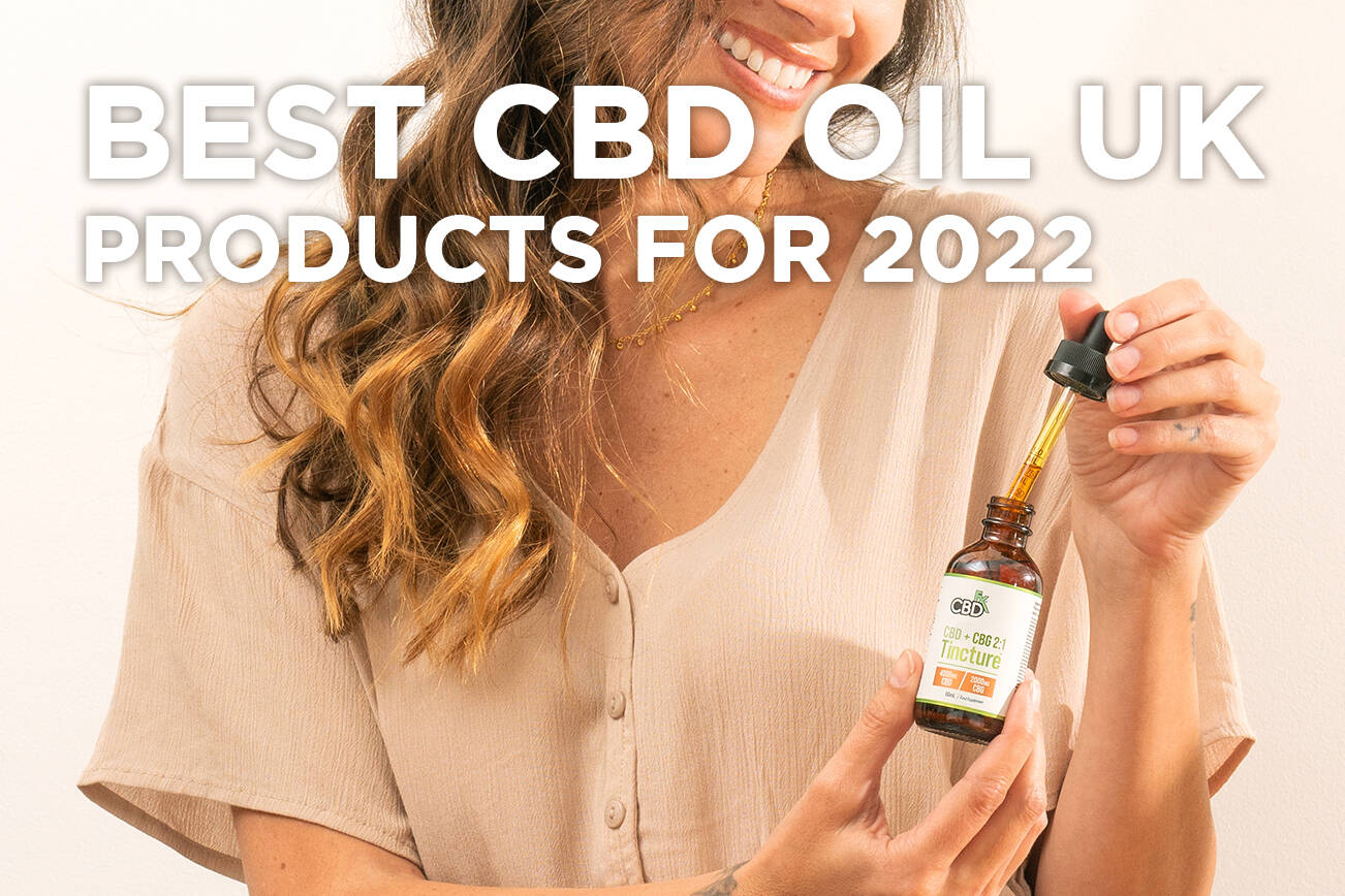 Best CBD Oil UK Products for 2022