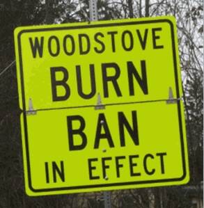 CBJ sign reads Woodstove burn ban in effect. (City and Borough of Juneau photo)