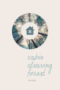 Review: Falcon explores the darker side of Alaskan life in 'Cabin, Clearing, Forest'
