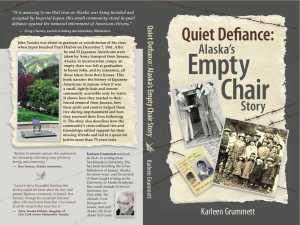 Quiet Defiance: Alaska's Empty Chair Story will be released during First Friday, Oct. 7 from 5:30-7 p.m. at the Mendenhall Valley Public Library, and on Saturday, Oct. 8 from 10:30 a.m.-noon at the Juneau-Douglas City Museum. Complimentary copies available.