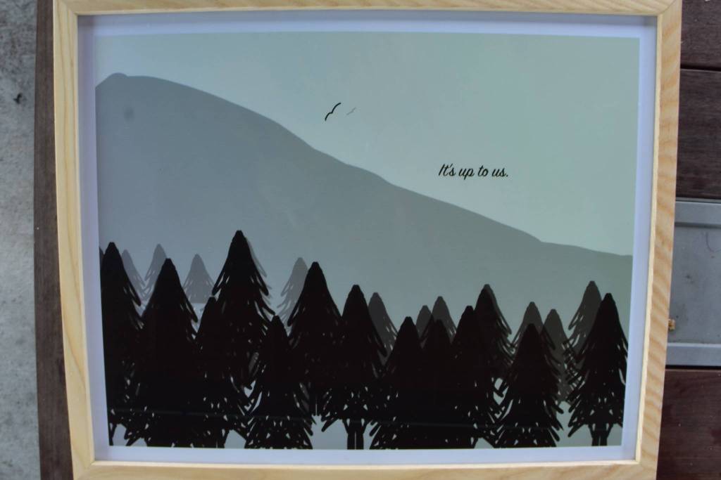 Southeast Alaska Conservation Council staff member Sarah Davidson submitted this work with the words its up to us. (Peter Segall / Juneau Empire)