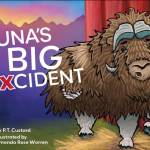 Author-signed copies of Lunas Big Oxcident, a childrens book based on a real Musk Ox Farm in Palmer, will be available in exchange for donations to the musk ox farm during first Friday. (Courtesy Image / P.T. Custard)