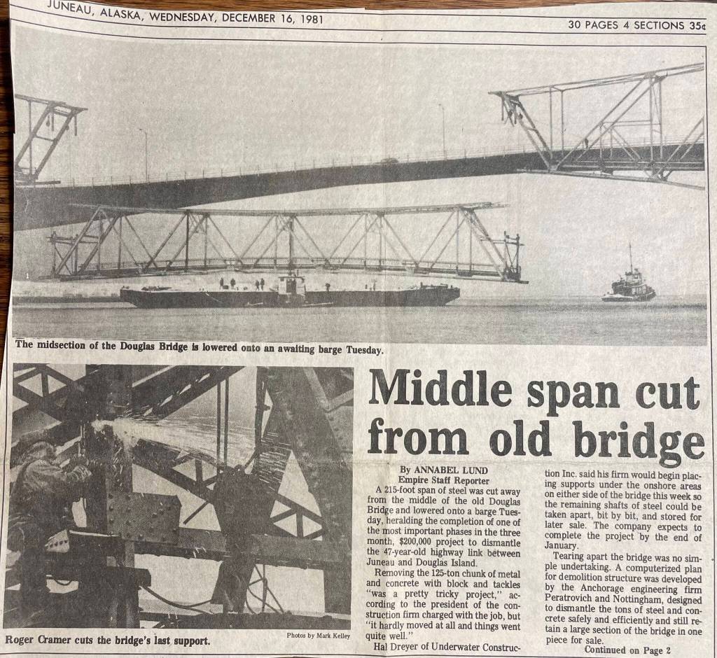 Middle span cut from old bridge headline in Juneau Empire on Dec. 16, 1981.